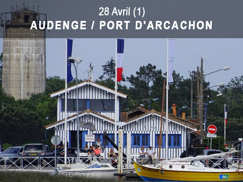4 mai) La Teste > Arcachon //  Le Verdon